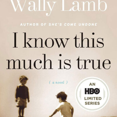 I Know This Much Is True